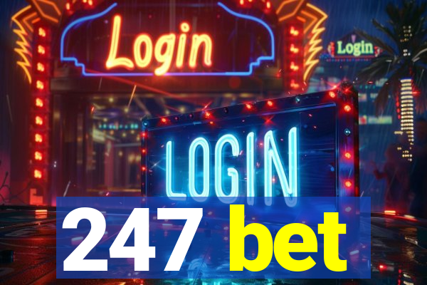 247 bet